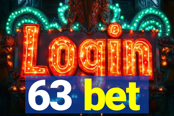 63 bet